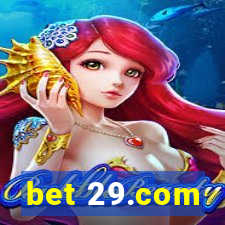 bet 29.com